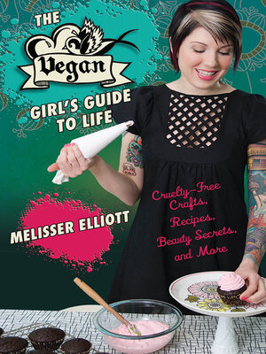 cover image of The Vegan Girl's Guide to Life